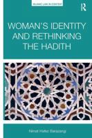 Woman's Identity and Rethinking the Hadith 1138303976 Book Cover
