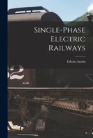Single-Phase Electric Railways 1016964064 Book Cover