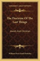 The Doctrine of the Last Things 1592445969 Book Cover