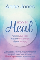 How To Heal 1912300567 Book Cover