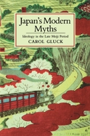 Japan's Modern Myths 0691008124 Book Cover