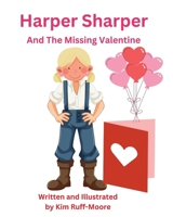 Harper Sharper and The Missing Valentine B0DSGND3L6 Book Cover