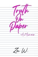 Truth On Paper: A Memoir B0BMT438HV Book Cover