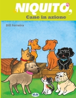 Niquito, Cane in Azione 8835447275 Book Cover