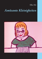 Amüsante Kleinigkeiten 3750498938 Book Cover