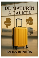 De Maturin a Galicia (Spanish Edition) B0FR2GXBY6 Book Cover