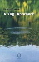 A Yogi Approach 9539882494 Book Cover
