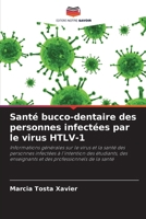 Santé bucco-dentaire des personnes infectées par le virus HTLV-1 (French Edition) 6207226135 Book Cover