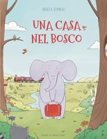 Una casa nel bosco B0BYRNBTLT Book Cover