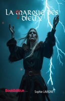 La Marque Des Dieux B0DPZBCTQ7 Book Cover