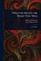 Twelfth Night; or, What You Will 1023332086 Book Cover
