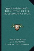 Qanoon-E-Islam Or, The Customs Of The Moosulmans Of India 1163129143 Book Cover