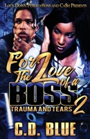 For the Love of a Boss 2 1955270333 Book Cover