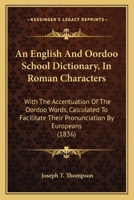 An English and Oordoo School Dictionary in Roman Characters 1241079692 Book Cover