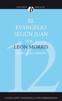 El Evangelio según Juan, Vol. 2 = The Gospel According to John, Volume 2 8482674307 Book Cover