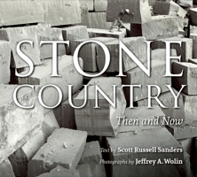 Stone Country, New Edition: Then and Now 0253024528 Book Cover