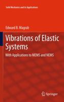 Vibrations of Elastic Systems: With Applications to Mems and Nems 9400795254 Book Cover