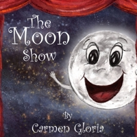 The Moon Show 1950767078 Book Cover