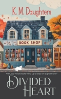 Divided Heart 150926213X Book Cover