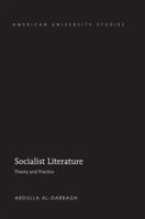 Socialist Literature: Theory and Practice 1433116731 Book Cover