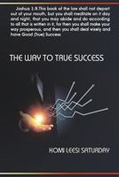 The way to True Success 1535526920 Book Cover