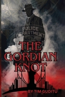 The Gordian Knot B0DZVT6S11 Book Cover