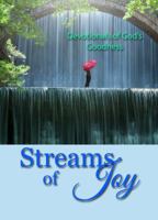 Streams of Joy: Devotions from the authors of Winged Publications 1947523139 Book Cover