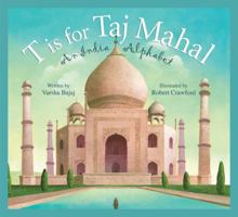 T Is for Taj Mahal: An India Alphabet 1585365041 Book Cover