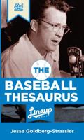 The Baseball Thesaurus 1938532023 Book Cover