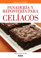 Panadería y repostería para celíacos 9877180200 Book Cover