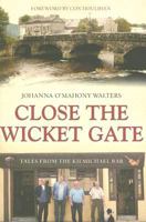 Close the Wicket Gate 1856355330 Book Cover