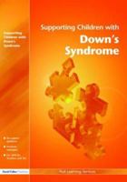 Supporting Children with Down's Syndrome (Supporting Children) (Supporting Children) 1843122219 Book Cover