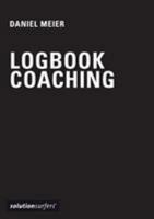 Logbook for Coaches: a personal journal for professional coaches 3732256324 Book Cover