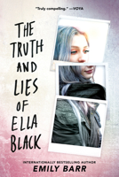 The Truth and Lies of Ella Black 0399547053 Book Cover