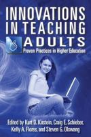 Innovations in Teaching Adults: Proven Practices in Higher Education 1484943236 Book Cover