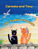 Carmela and Tony: The Treasure Hunters (The Adventures of Carmela and Tony) B0H3YW2CRR Book Cover