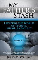 My Father's Stash 1622953010 Book Cover