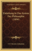 Einleitung In Das System Der Philosophie (1856) 127987208X Book Cover