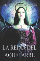 La reina del aquelarre: Pieles rojas reencarnados 3 B09XZMCGGN Book Cover