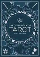 The Little Book Of Tarot: AN INTRODUCTION TO FORTUNE-TELLING AND DIVINATION 1786857987 Book Cover