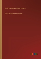 Die Gefahren der Alpen 3368269801 Book Cover