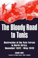 Bloody Road To Tunis 1853674451 Book Cover