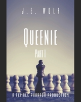 Queenie: Part I B08Z9VZVQ8 Book Cover