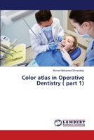 Color atlas in Operative Dentistry 6139952468 Book Cover