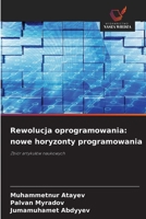 Rewolucja oprogramowania: nowe horyzonty programowania (Polish Edition) 6209250106 Book Cover