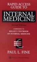 Rapid Access Guide to Internal Medicine: Companion to Kelley's Textbook of Internal Medicine 0781723574 Book Cover