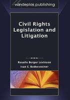 Civil Rights Legislation and Litigation 1600420672 Book Cover