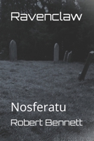 Ravenclaw: Nosferatu B0F4JVKQ1N Book Cover