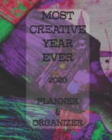 Most Creative Year Ever 2020 Planner & Organizer: Dated Weekly Monthly Planner for Artists, Creatives, and Makers -12 Month Diary Calendar, ... Large Desktop Organizer - Paintbrush Design 1652897046 Book Cover