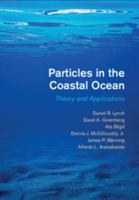 Particles in the Coastal Ocean: Theory and Applications 110706175X Book Cover